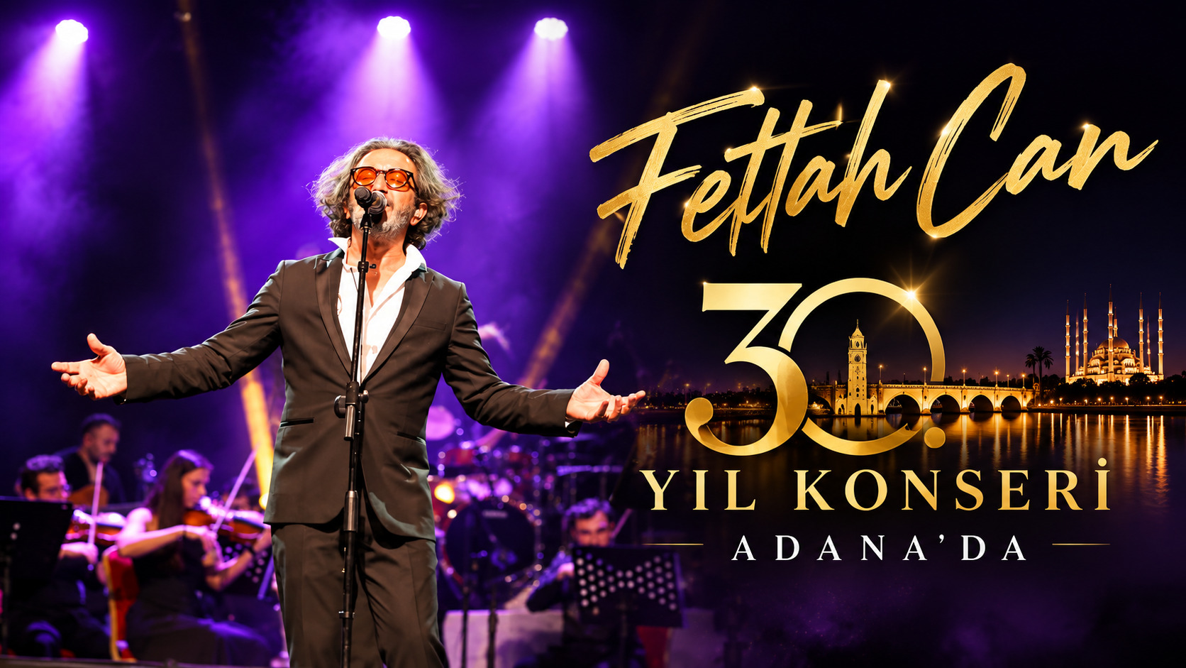 Fettah Can’dan Adana’da 30. Yıl Konseri